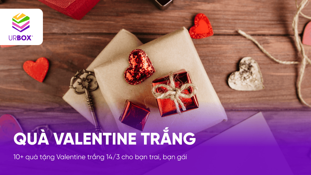 Quà tặng Valentine Trắng cho bạn trai